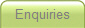 Enquiries